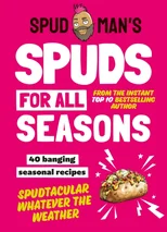 Spud Man’s Spuds For All Seasons