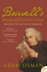 Boswell’s Presumptuous Task