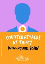 Counterattacks at Thirty (Nomad Edition)