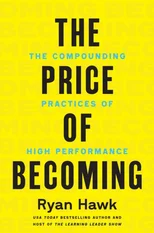 The Price of Becoming