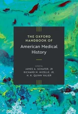 The Oxford Handbook of American Medical History