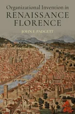 Organizational Invention in Renaissance Florence