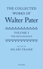 The Collected Works of Walter Pater, Volume I