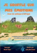 Je souffle sur mes emotions