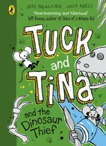 Tuck and Tina and the Dinosaur Thief