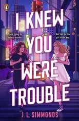 I Knew You Were Trouble