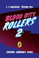 Blood City Rollers 2