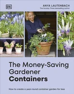 The Money-Saving Gardener Containers