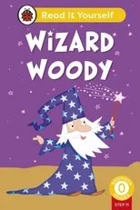 Wizard Woody (Phonics Step 11)
