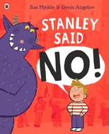 Stanley Said No