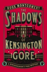 The Shadows of Kensington Gore