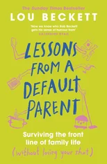 Lessons from a Default Parent