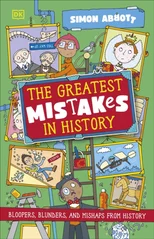 The Greatest Mistakes in History