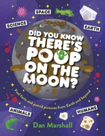 Did You Know There's Poop on the Moon?