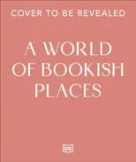 A World of Bookish Places