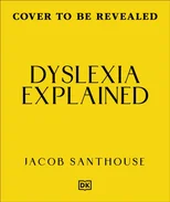 Dyslexia Explained