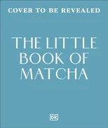 The Little Book of Matcha