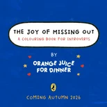 The Joy of Missing Out