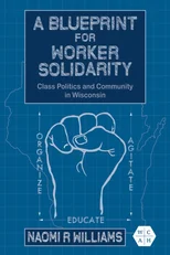 A Blueprint for Worker Solidarity