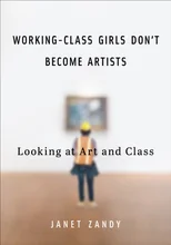 Working-Class Girls Don't Become Artists