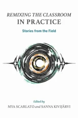 Remixing the Classroom in Practice
