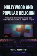 Nollywood and Popular Religion