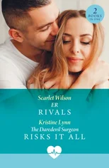 Er Rivals / The Daredevil Surgeon Risks It All