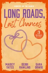 Long Roads, Last Chances