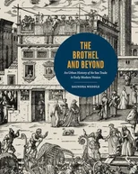 The Brothel and Beyond
