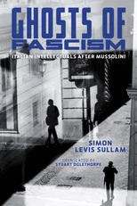Ghosts of Fascism