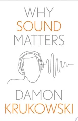 Why Sound Matters