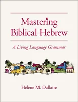 Mastering Biblical Hebrew