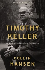 Timothy Keller, Updated and Expanded Edition