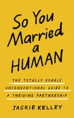 So You Married a Human