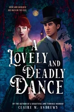 A Lovely and Deadly Dance