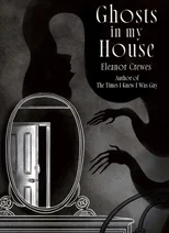 Ghosts in My House