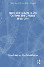 Race and Racism in the Cultural and Creative Industries