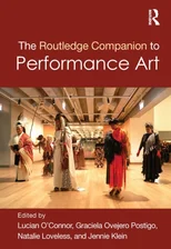 The Routledge Companion to Performance Art