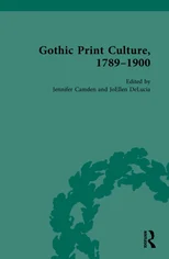 Gothic Print Culture, 1789-1900