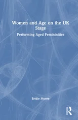 Women and Age on the UK Stage