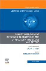 Quality Improvement Initiatives in Obstetrics and Gynecology