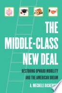 The Middle-Class New Deal
