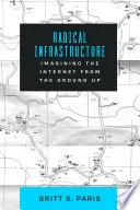 Radical Infrastructure