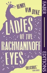 Ladies Of The Rachmaninoff Eyes (Faber Editions)