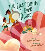 The First Drum I Ever Heard