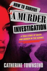 How to Survive a Murder Investigation