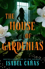 The House of Gardenias