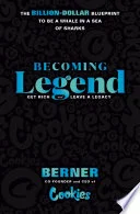 Becoming Legend