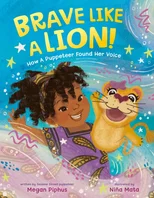 Brave like a Lion!
