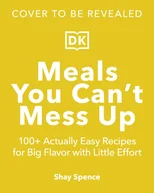 Meals You Can't Mess Up